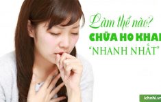 Tiết lộ 4 cách chữa ho khan hiệu quả nhanh nhất