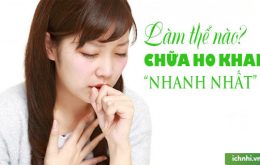 Tiết lộ 4 cách chữa ho khan hiệu quả nhanh nhất